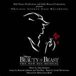 Cover for album: Alan Menken / Howard Ashman / Tim Rice – Beauty And The Beast - The New Hit Musical (Original London Cast Recording)