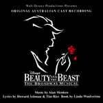 Cover for album: Alan Menken, Howard Ashman, Tim Rice, Linda Woolverton – Beauty And The Beast: The Broadway Musical (Original Australian Cast Recording)(CD, Album)