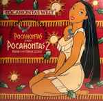 Cover for album: Pocahontas Welt - Reise In Die Neue Welt(CD, Album)