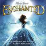 Cover for album: Alan Menken And Stephen Schwartz – Enchanted