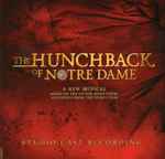 Cover for album: Alan Menken, Stephen Schwartz, Brent Alan Huffman – The Hunchback Of Notre Dame (Studio Cast Recording)(CD, Album)