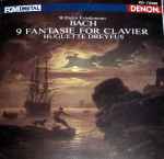 Cover for album: Wilhelm Friedemann Bach, Huguette Dreyfus – 9 Fantasie For Clavier