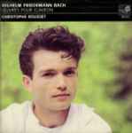 Cover for album: Wilhelm Friedemann Bach - Christophe Rousset – Œuvres Pour Clavecin
