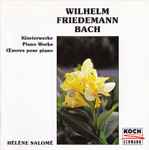 Cover for album: Hélène Salomé, Wilhelm Friedemann Bach – Piano Works(CD, )