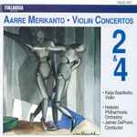 Cover for album: Aarre Merikanto / Kaija Saarikettu, Helsinki Philharmonic Orchestra, James DePreist – Violin Concertos 2 & 4(CD, Album)