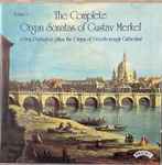 Cover for album: Gustav Merkel, Adrian Partington – The Complete Organ Sonatas Of Gustav Merkel Vol.1(CD, Album, Stereo)