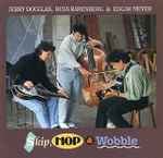 Cover for album: Jerry Douglas, Russ Barenberg & Edgar Meyer – Skip, Hop & Wobble