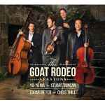 Cover for album: Yo-Yo Ma, Stuart Duncan, Edgar Meyer, Chris Thile – The Goat Rodeo Sessions