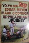Cover for album: Yo-Yo Ma • Edgar Meyer • Mark O'Connor – Appalachian Journey Live In Concert