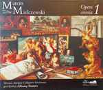 Cover for album: Marcin Mielczewski, Musicae Antiquae Collegium Varsoviense – Opera Omnia 1(CD, )