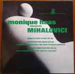 Cover for album: Monique Haas, Mihalovici – Monique Haas Interprète Mihalovici(LP, Stereo)