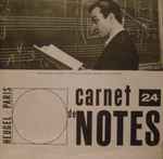 Cover for album: Gilbert Amy, Paul Méfano, Henri Dutilleux, Marcel Mihalovici – Carnet De Notes 24(7
