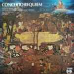 Cover for album: Concerto Requiem(LP, Album, Stereo)