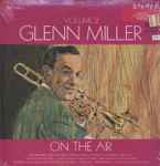 Cover for album: Glenn Miller And His Orchestra – Glenn Miller On The Air Volume 2