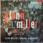 Cover for album: Glenn Miller And His Orchestra – Glenn Miller Plays Selections From 