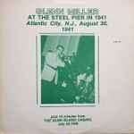 Cover for album: Glenn Miller At The Steel Pier In 1941(LP)