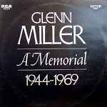 Cover for album: Glenn Miller And His Orchestra – Glenn Miller - A Memorial 1944-1969