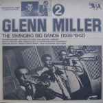 Cover for album: The Swinging Big Bands - Glenn Miller Vol. 2