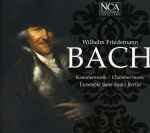 Cover for album: Wilhelm Friedemann Bach - Ensemble Sans Souci Berlin – Kammermusik / Chamber Music(CD, Album)