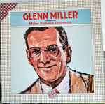 Cover for album: Glenn Miller, Miller Bigband Orchestra – Evergreens(LP, Album, Stereo)