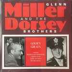 Cover for album: The Dorsey Brothers, Glenn Miller – Glenn Miller And The Dorsey Brothers Golden Greats(CD, )