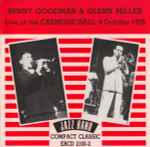 Cover for album: Benny Goodman & Glenn Miller – Live At The Carnegie Hall 6 October 1939(CD, )
