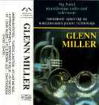 Cover for album: Glenn Miller I ТАНЦОВ ОРКЕСТАР НА МРТ(Cassette, Album)