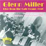 Cover for album: Live From The Cafe Rouge 1940(CD, Mono)