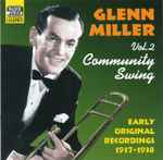 Cover for album: Glenn Miller Vol. 2 - Community Swing - Early Original Recordings 1937-1938(CD, )