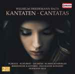 Cover for album: Wilhelm Friedemann Bach / Schlick • Schubert • Jochens • Schreckenberger • Rheinische Kantorei • Das Kleine Konzert • Hermann Max – Kantaten • Cantatas