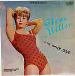 Cover for album: Glenn Miller, The Glenn Miller Orchestra – In The Miller Mood(LP, Stereo)