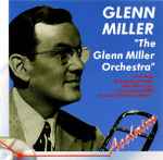 Cover for album: The Glenn Miller Orchestra(CD, Album)