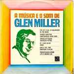 Cover for album: A Música E O Som De Glenn Miller(LP, Stereo)