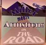 Cover for album: Glenn Miller, Louis Armstrong – Miller Meets Armstrong On The Road(CD, )