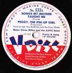 Cover for album: Major Glenn Miller And The AAFTC Band / 1/c Mus. Sam Donahue And The Navy Dance Band – Songs My Mother Taught Me / Peggy, The Pin Up Girl / My Melancholy Baby(12