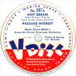 Cover for album: Major Glenn Miller's, Army Air Forces Overseas Orchestra / Jack Teagarden And His Orchestra – Why Dream / Beale Street Blues