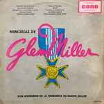 Cover for album: Memorias de Glenn Miller Por Miembros de la Orquesta de Glenn Miller