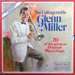 Cover for album: The Unforgettable Glenn Miller 70 Of His Greatest Original Recordings