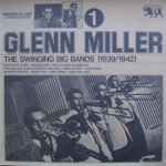 Cover for album: The Swinging Big Bands (1939/1942) - Glenn Miller Vol. 1