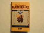 Cover for album: The Complete Glenn Miller, Volume III 1939-1940(Cassette, Compilation)