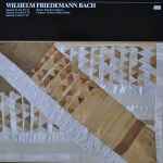 Cover for album: Wilhelm Friedemann Bach, Kölner Kammerorchester, Helmut Müller-Brühl – Wilhelm Friedemann Bach(LP, Album, Stereo)