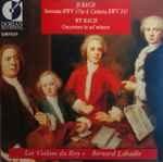 Cover for album: JS Bach, WF Bach - Les Violons du Roy, Bernard Labadie – Serenata BWV 173a & Cantata BWV 210 / Ouverture In Sol Minore(CD, Album, Stereo)