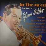 Cover for album: In The Mood (The Best Of Glenn Miller)(LP, Compilation, Club Edition, Reissue, Stereo)