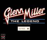 Cover for album: Glenn Miller And The Glenn Miller Orchestra – The Legend(3×CD, Compilation, Limited Edition, Box Set, )