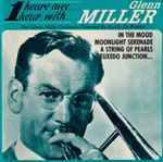 Cover for album: 1 Heure Avec Hour Glenn Miller(CD, Compilation)