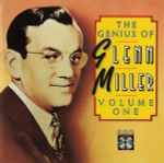 Cover for album: The Genius Of Glenn Miller - Volume One(CD, Compilation)