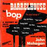 Cover for album: John Mehegan With Charles Mingus – From Barrelhouse To Bop (A History Of Jazz Piano)