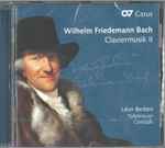 Cover for album: Wilhelm Friedemann Bach, Léon Berben – Claviermusik II(CD, Album)
