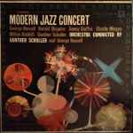 Cover for album: George Russell, Harold Shapero, Jimmy Giuffre, Charlie Mingus, Milton Babbitt, Gunther Schuller – Modern Jazz Concert (Six Compositions)