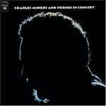 Cover for album: Charles Mingus and Friends In Concert